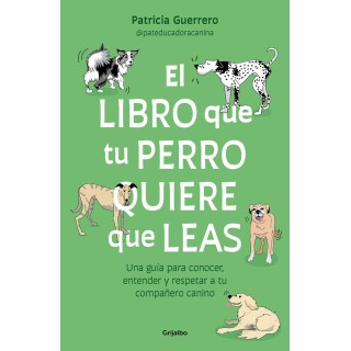 El libro que tu Perro quiere que leas