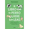 El libro que tu Perro quiere que leas