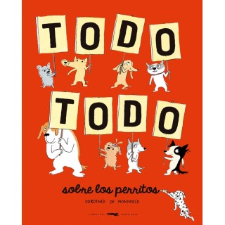 Todo Todo Sobre los Perritos