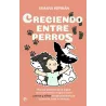 Creciendo Entre Perros